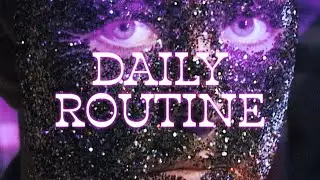 DYE CRAP - DAILY ROUTINE