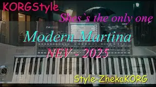 Modern Martina NEV- 2025 / Shes`s the only one / Style-ZhekaKORG /