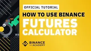 How to Use The Binance Futures Calculator | #Binance Official Guide