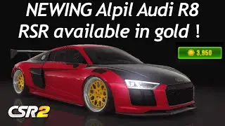 (Expired) NEWING Alpil Audi R8 RSR available in gold｜CSR Racing 2