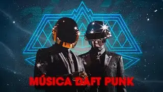 Las MEJORES CANCIONES de DAFT PUNK