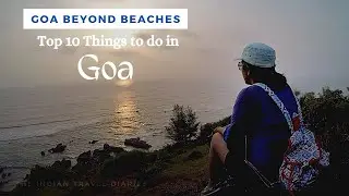 Top 10 things to do in Goa | Goa Beyond Beaches | Best of Goa | Amazing Goa Plan