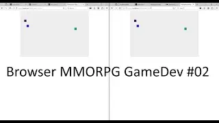 Browser MMORPG Game Development #02 - Simple Browser Client and NodeJS Server 🅖🅐🐭 #gamedev #code