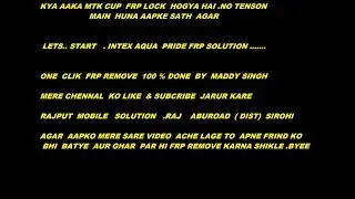 HOW TO FRP REMOVE  INTEX AQUA PRIDE  MTK CPU