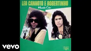 L&eacute;o Canhoto & Robertinho - O Lavrador E O Oper&aacute;rio (Pseudo Video)