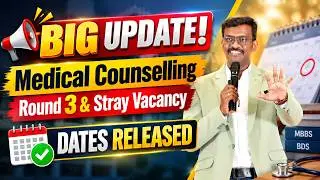 BIG UPDATE! Medical Counselling Round 3 & Stray Vacancy Dates Released | Mizpah Academy NEET 2026