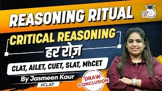 Critical Reasoning Practice | Draw Conclusions | Inference | CLAT 2024 | CLAT 2025