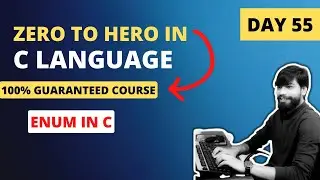 Day 55 Enum in C | LIVE Zero to Hero in C language (FREE)