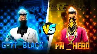 G-YT_BLACK VS PN HERO | @PRO-NATION guild member | Garena free fire