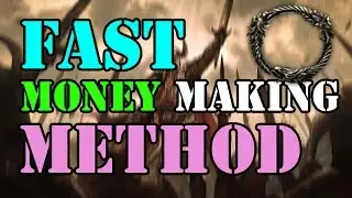 ESO: Fastest Money Making Method *Aldmeri Dominion*