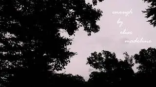 Elise Madeline - enough (official lyric video)