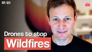 Stuart Landesberg's Plan to Save the American West from Wildfires
