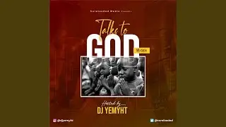 Talks to God (Mixtape)