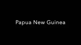 How To Pronounce Papua New Guinea