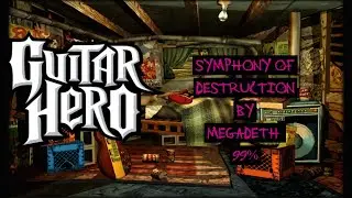 Guitar Hero 1 : Symphony Of Destruction By Megadeth 99%