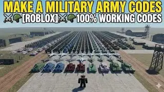 MAKE A MILITARY ARMY CODES ⚔️🪖[ROBLOX]⚔️🪖 100% WORKING CODES 🎁