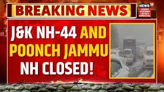 Breaking News: Jammu Kashmir NH-44 and Poonch Jammu National Highway Closed! | Qazigund | Snowfall