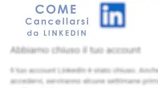 Come cancellarsi da Linkedin