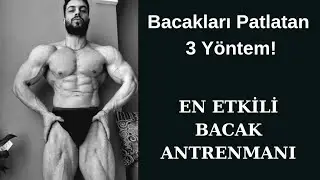 Bacak Antrenmanında Yeni Seviye! 3 Farklı Kasılma Tekniğiyle Güçlen!