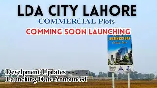 LDA City B1 Block New Commercial Update | Lahore