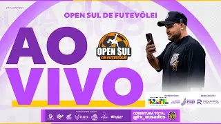 🔴 OPEN SUL DE FUTEV&Ocirc;LEI | TV OUSADOS