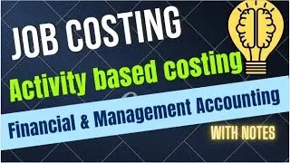 Job costing | Activity based costing | Methods of Costing | Managerial accounting #bbabcom #cainter