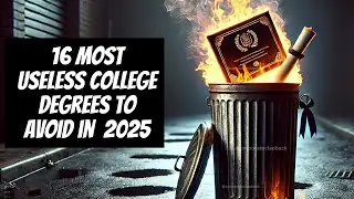 16 Most Useless Garbage College Degrees of 2025