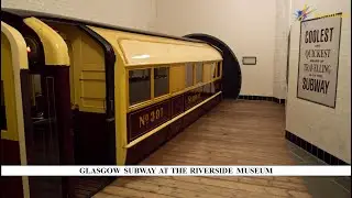 Glasgow Subway at the Riverside Museum