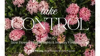 Slow Flowers Show Episode 754V: Slow Flowers Floral Insights and Industry Forecast for 2026