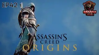 ASSASSIN'S CREED ORIGINS EP42 ระดับยากสุด