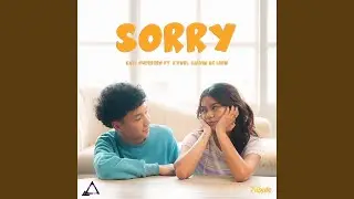 Sorry (feat. XYVRL & Calvin De Leon)