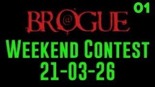 Brogue | Weekend Contest 2021-03-26 | 11 Lumenstone Heartbreaker | Part 1 [Stream VOD]