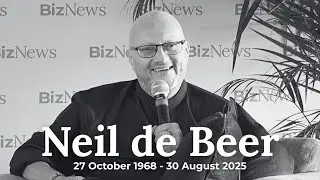 Remembering Neil de Beer: Patriot, truth-teller and fighter for South Africa