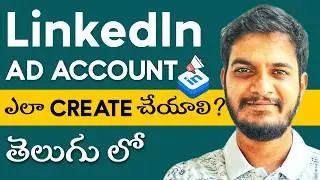 LinkedIn Ad Account Creation Fully Explained in Telugu | Digital Marketing in Telugu | SDM Classes