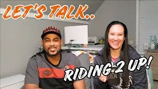 Let's talk..Riding 2 up!