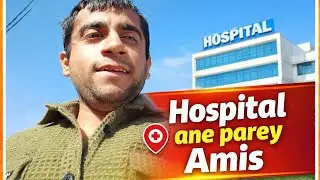 Hospital ane parey Amis 