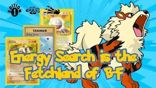 Energy Search is the Fetchland of B-F - 8Search Decklist and Gameplay Base-Fossil