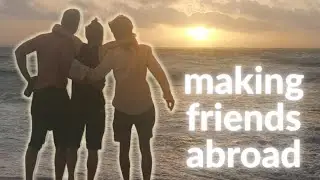How to Make International Friends