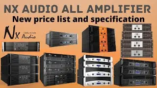 Nx Audio All Amplifier New Price List & Specification 2022 | Nx Audio Amplifier | Priyo Dj Vlogs