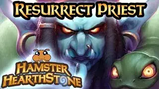 [ Hearthstone S62 ] Resurrect Priest - Rise of Shadows