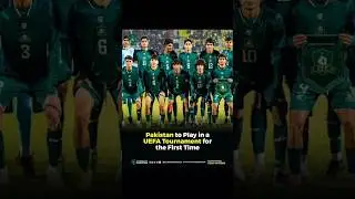 PAKISTAN IN UEFA FOOTBALL LEAGUE