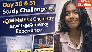 Maths,chemistry Lab exam review||Study day 30,31🩵#StudyChallenge#Day30#Day31#LabExamExperience