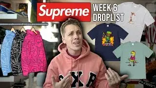 SUPREME IS LAZY! Supreme Week 6 Droplist