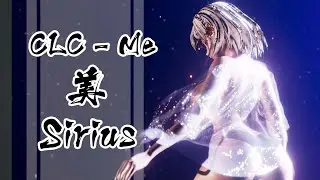 [MMD] [DANCE] SIRIUS _ CLC ME (美) [ecchi]