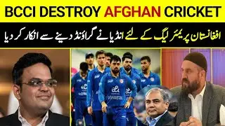 Jay Shah & BCCi Destroy Afghan Cricket | BCCI Refuse To Give Afghanistan Its Ground |