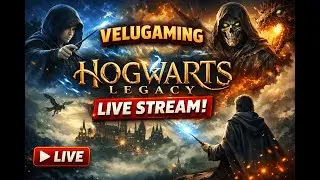 HOGWARTS LEGACY LIVE 🔮 | Exploring Hogwarts & Epic Spells | VELUGAMING
