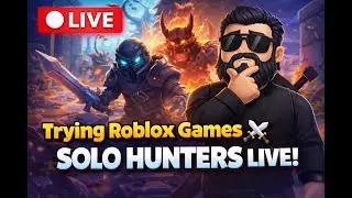 🔴 LIVE |Trying Roblox Games 🐺 | Solo Hunters LIVE | Codes in description