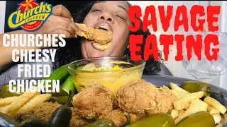 SAVAGE EATING ✨ CHURCHES FRIED CHICKEN IN CHEESE SAUCE ✨|| SOCIAL EATING | EATING SHOW