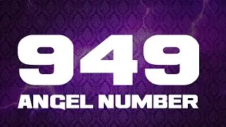 ANGEL NUMBER 949 (Quick)⚡