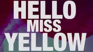 PLUM | Hello Miss Yellow Teaser